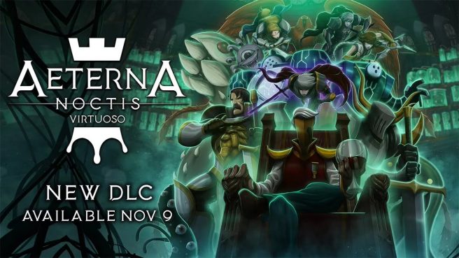 Aeterna Noctis Virtuoso DLC