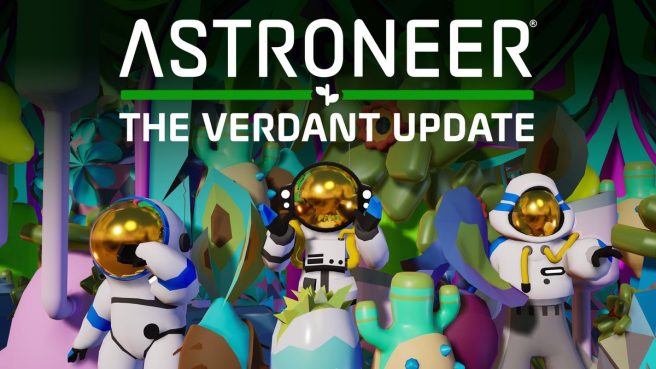 Astroneer Verdant update