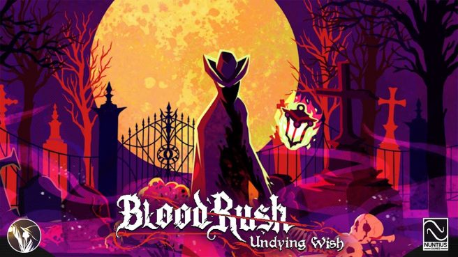 BloodRush: Undying Wish