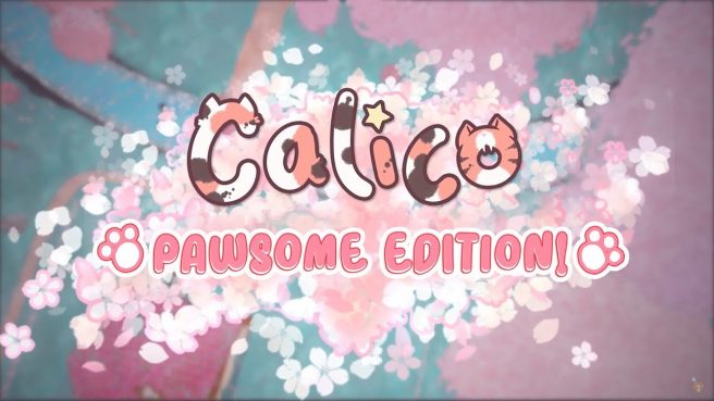 Calico Pawsome Edition