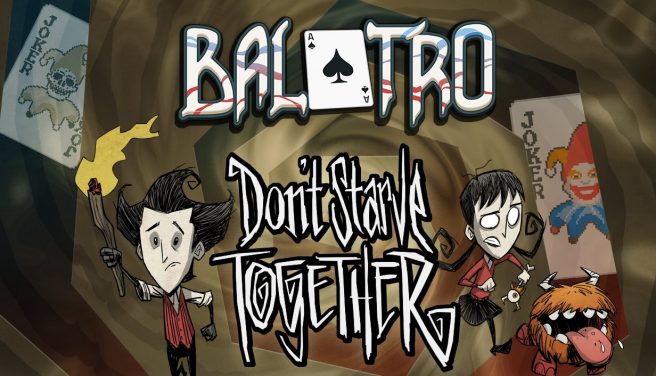 Don't Starve Together Balatro update 1.18.0