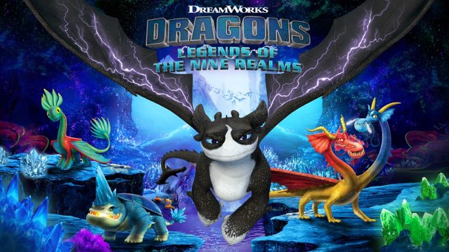 DreamWorks Dragons Legends of The Nine Realms
