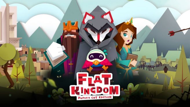 Flat Kingdom Paper's Cut Edition