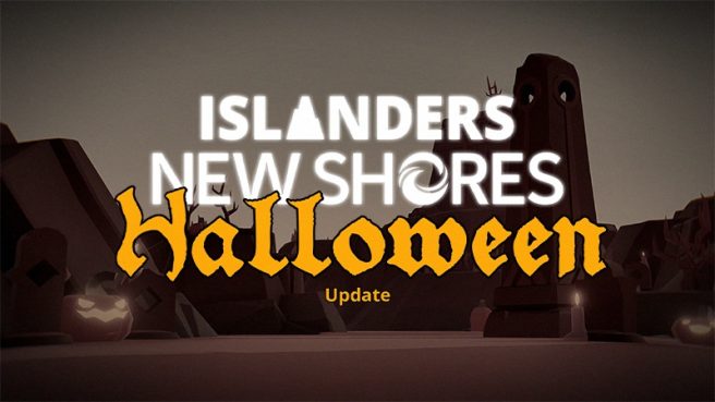 Islanders: New Shores Halloween update