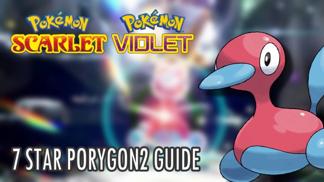 Pokemon Scarlet and Violet 7 Star Porygon2 Guide