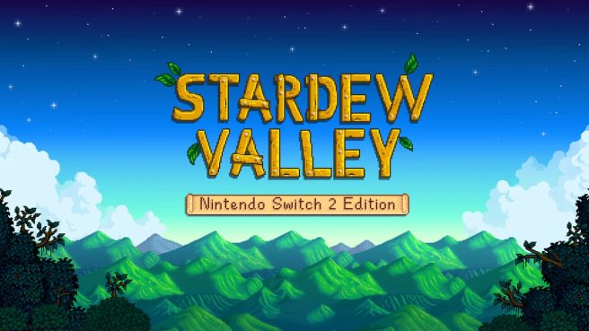 Stardew Valley - Nintendo Switch 2 Edition update