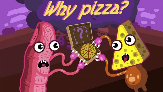 Why Pizza?