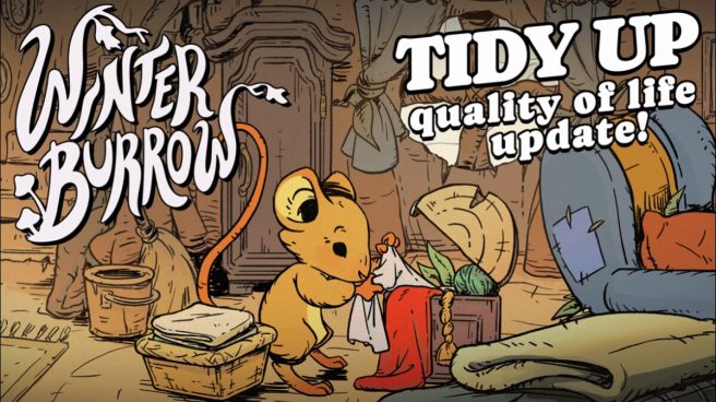 Winter Burrow Tidy Up update