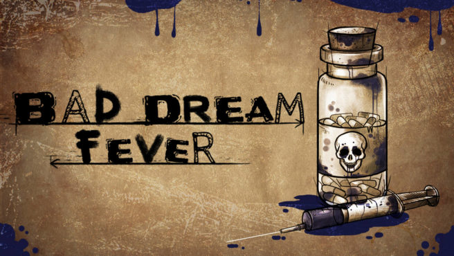 Bad Dream: Fever
