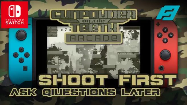 Gunpowder on The Teeth: Arcade