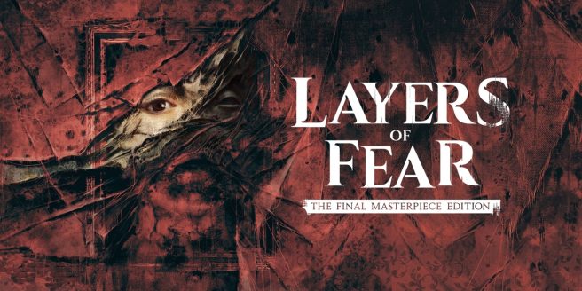 Layers of Fear: The Final Masterpiece Edition trailer